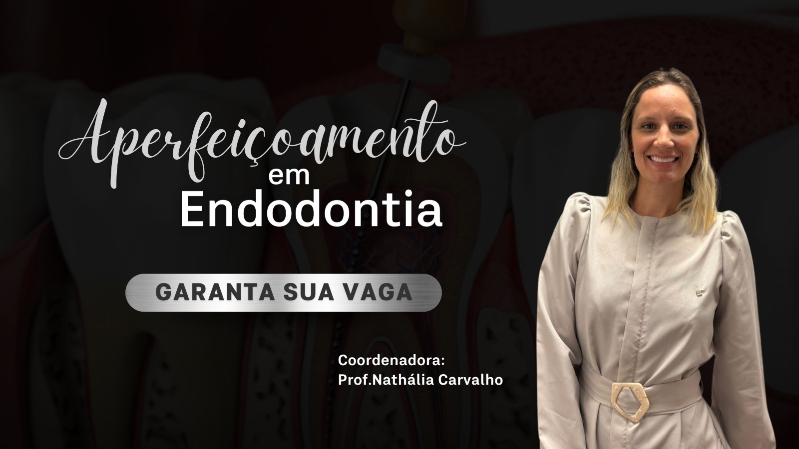 Aperfeiçoamento em Endodontia